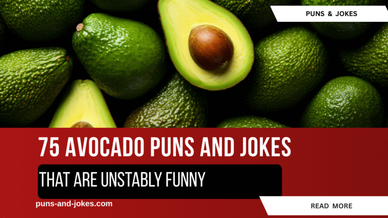 75 Avocado Puns and Jokes