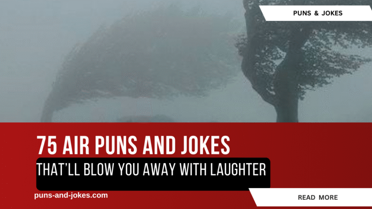 air puns and jokes That’ll Blow You Away with Laughter