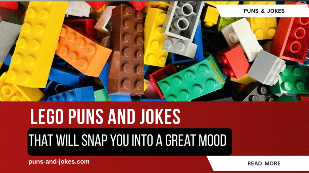 150 Lego Puns That Will Snap You Into a Great Mood