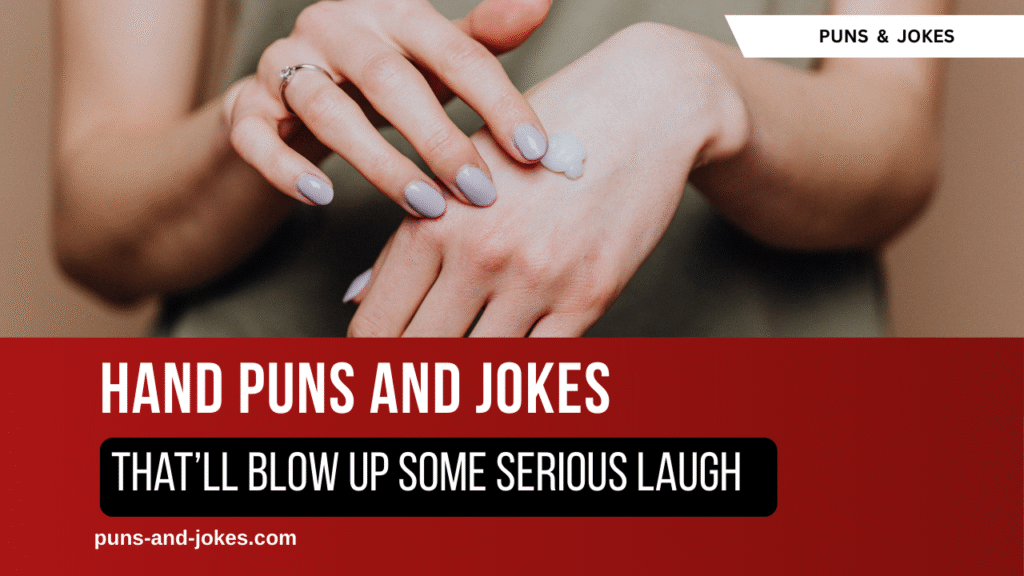 75 Hand Puns That Brew Up Serious Laughs