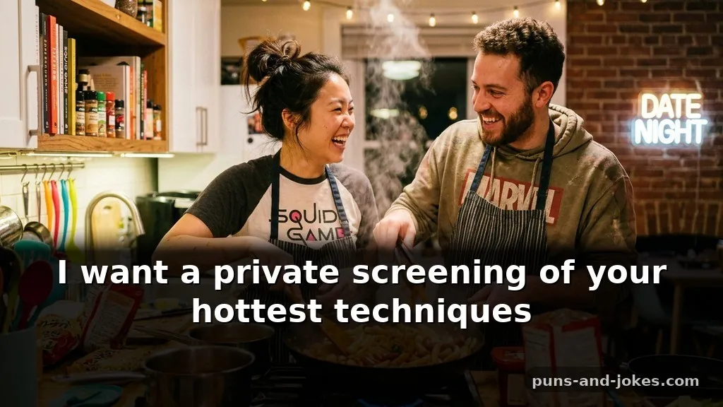 Sizzling Dirty Food Puns for Date Night CookingA Inspired by Pop Culture